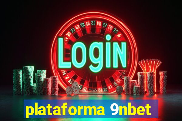 plataforma 9nbet